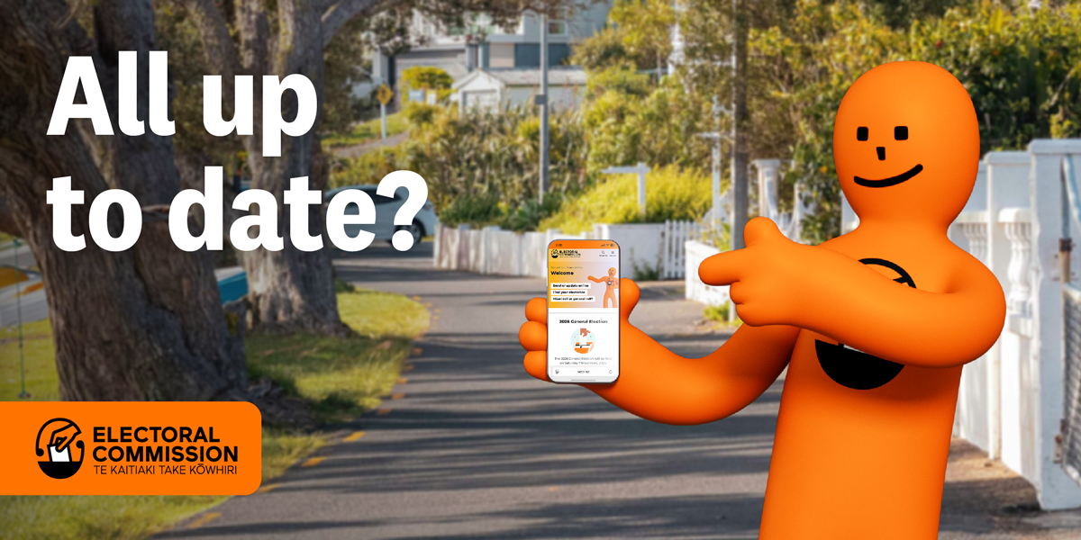 Orange Guy, an illustrated orange person, stands on a New Zealand street holding and pointing at a phone. Next to him are the words 'All up to date' and the Electoral Commission logo